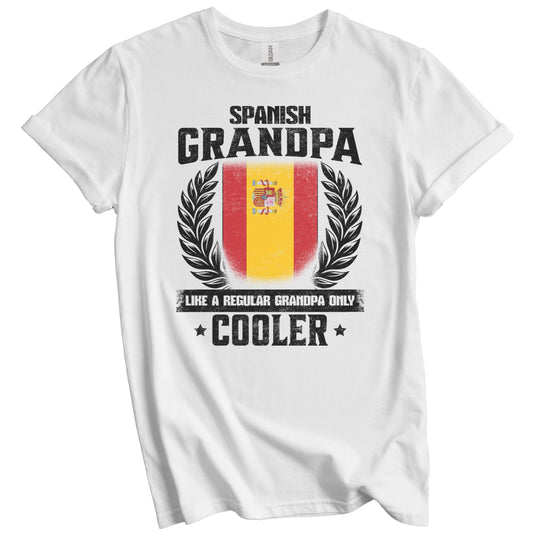 Spanish Grandpa Funny Spain Flag Grandfather Grandparents Day T-Shirt - Spanish Grandpa Like A Regular Grandpa Only Cooler
