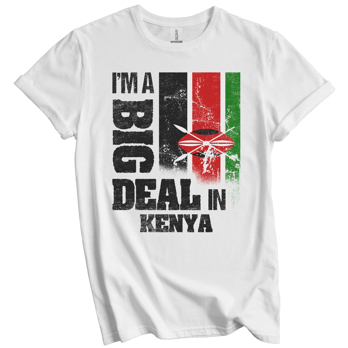 I'm A Big Deal In Kenya Funny Kenyan Flag T-Shirt