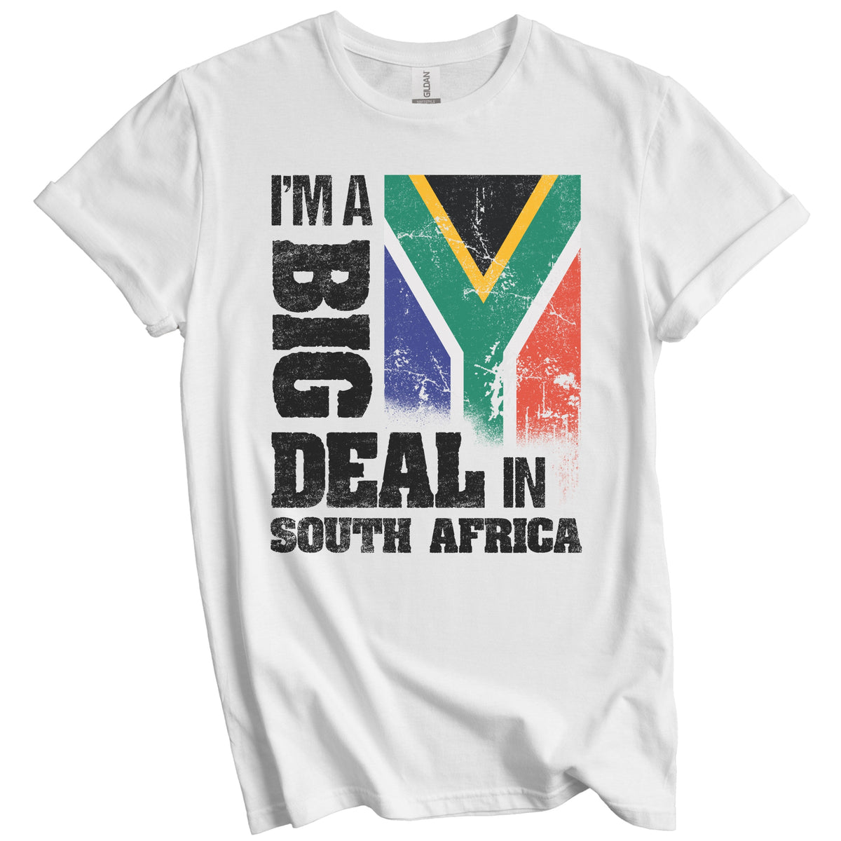 I'm A Big Deal In South Africa Funny South African Flag T-Shirt