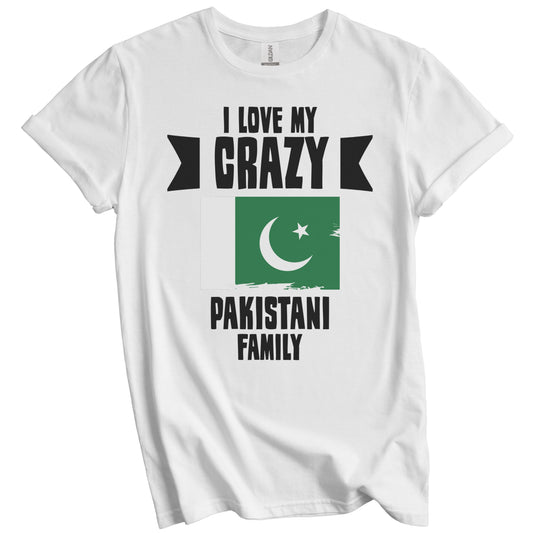 I Love My Crazy Pakistani Family Funny Pakistan Flag T-Shirt