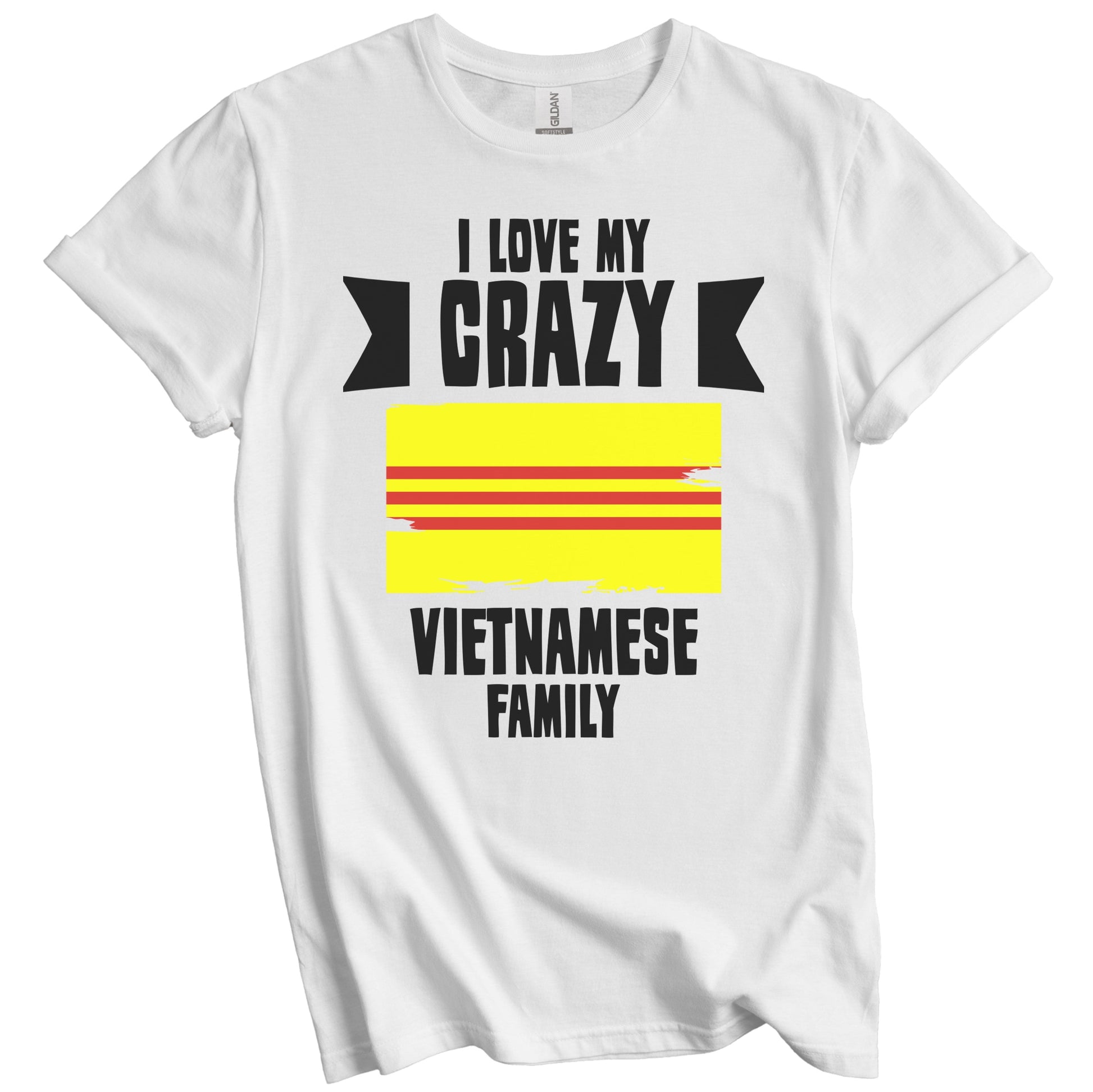 I Love My Crazy Vietnamese Family Funny Vietnam Flag T-Shirt