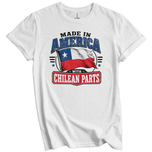 Made In America With Chilean Parts Chile Flag T-Shirt