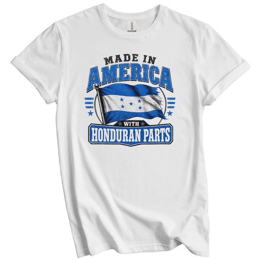Made In America With Honduran Parts Honduras Flag T-Shirt