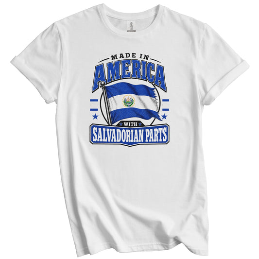 Made In America With Salvadorian Parts El Salvador Flag T-Shirt