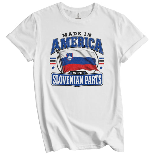 Made In America With Slovenian Parts Slovenia Flag T-Shirt