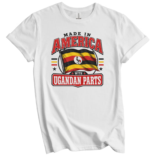 Made In America With Ugandan Parts Uganda Flag T-Shirt