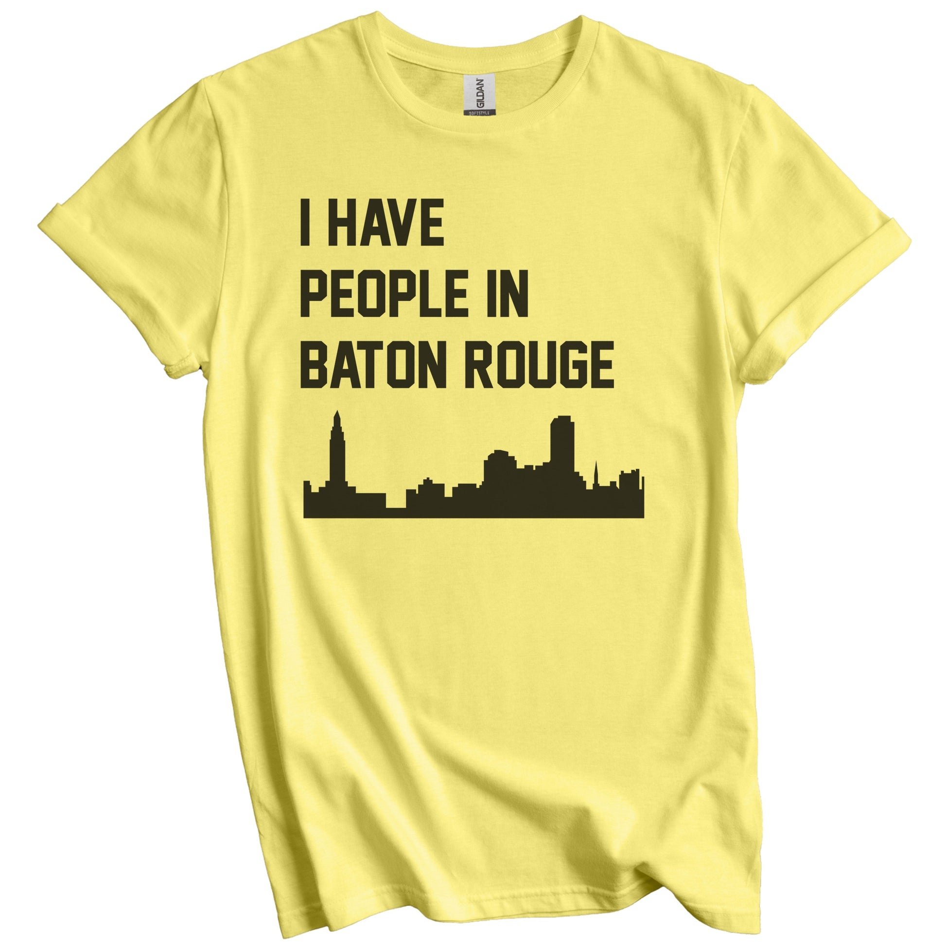 I Have People In Baton Rouge Louisiana Skyline T-Shirt
