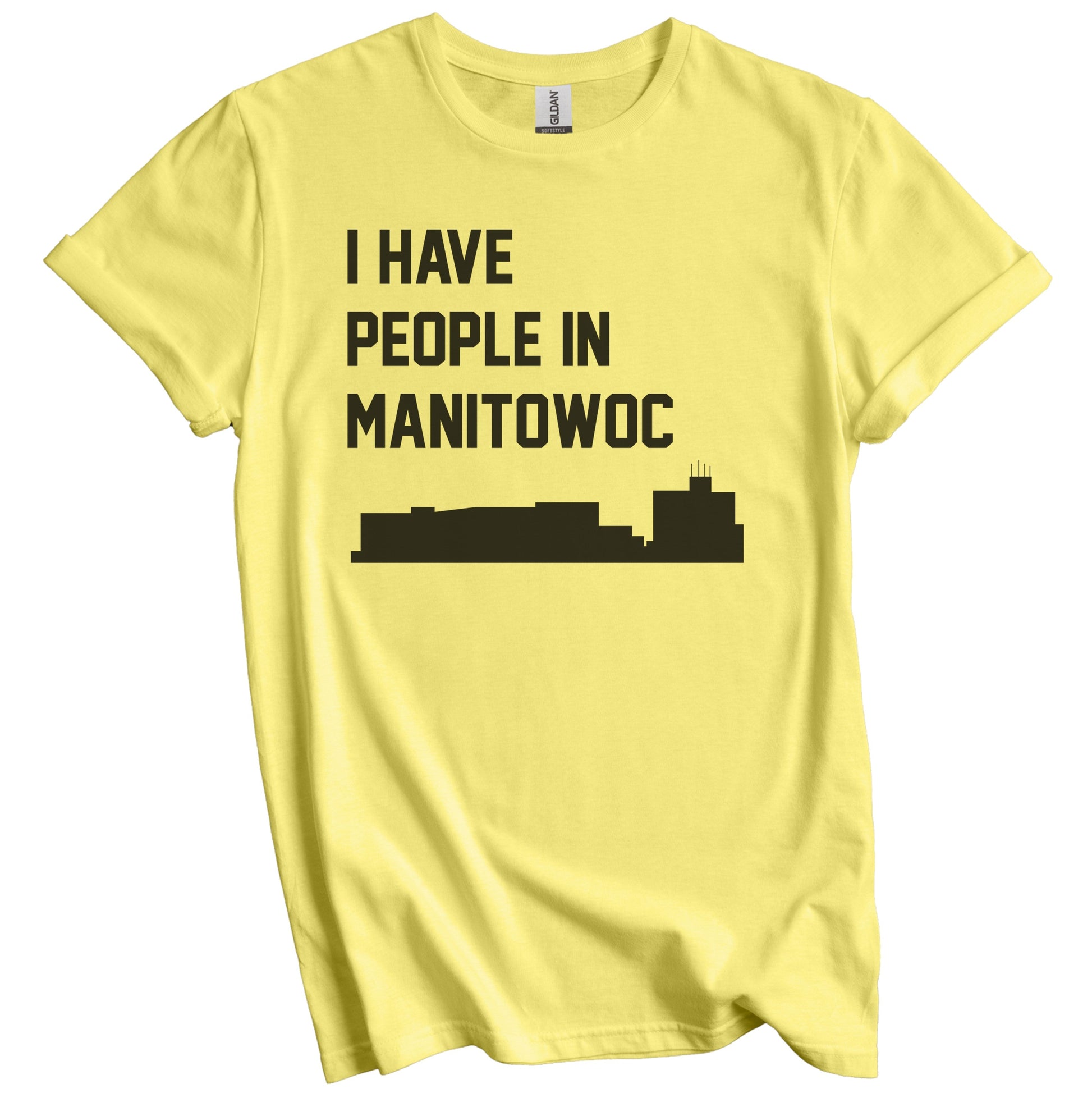 I Have People In Manitowoc Wisconsin Skyline T-Shirt