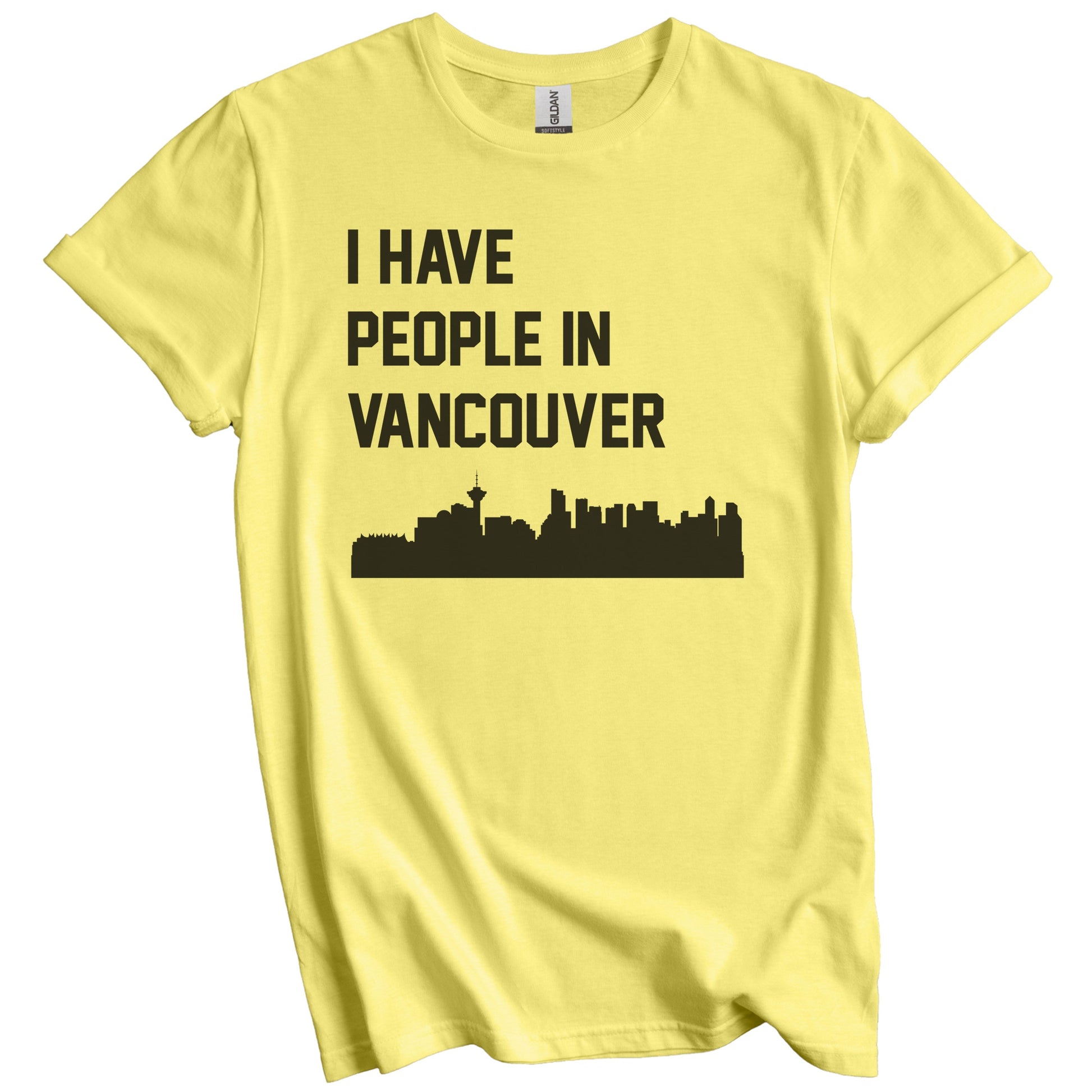 I Have People In Vancouver British Columbia Canada Skyline T-Shirt
