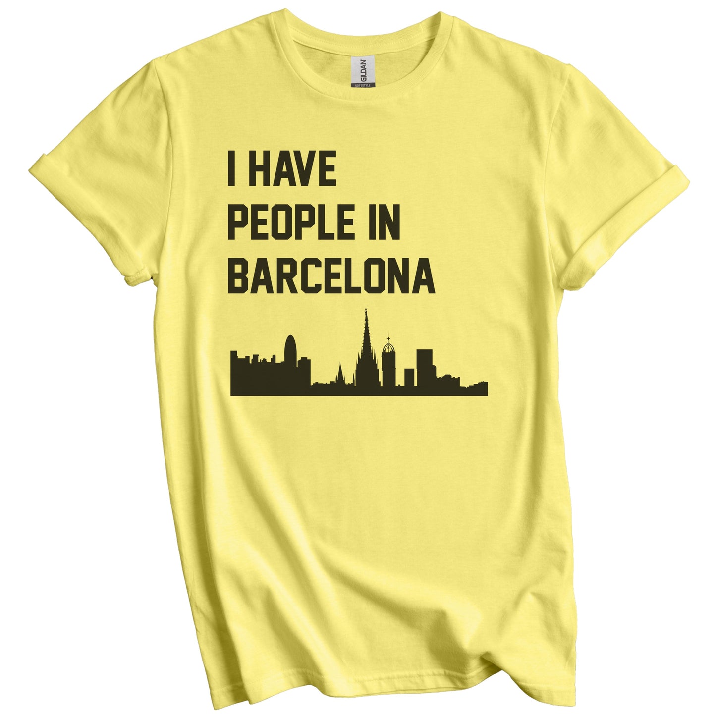 I Have People In Barcelona Spain Skyline T-Shirt