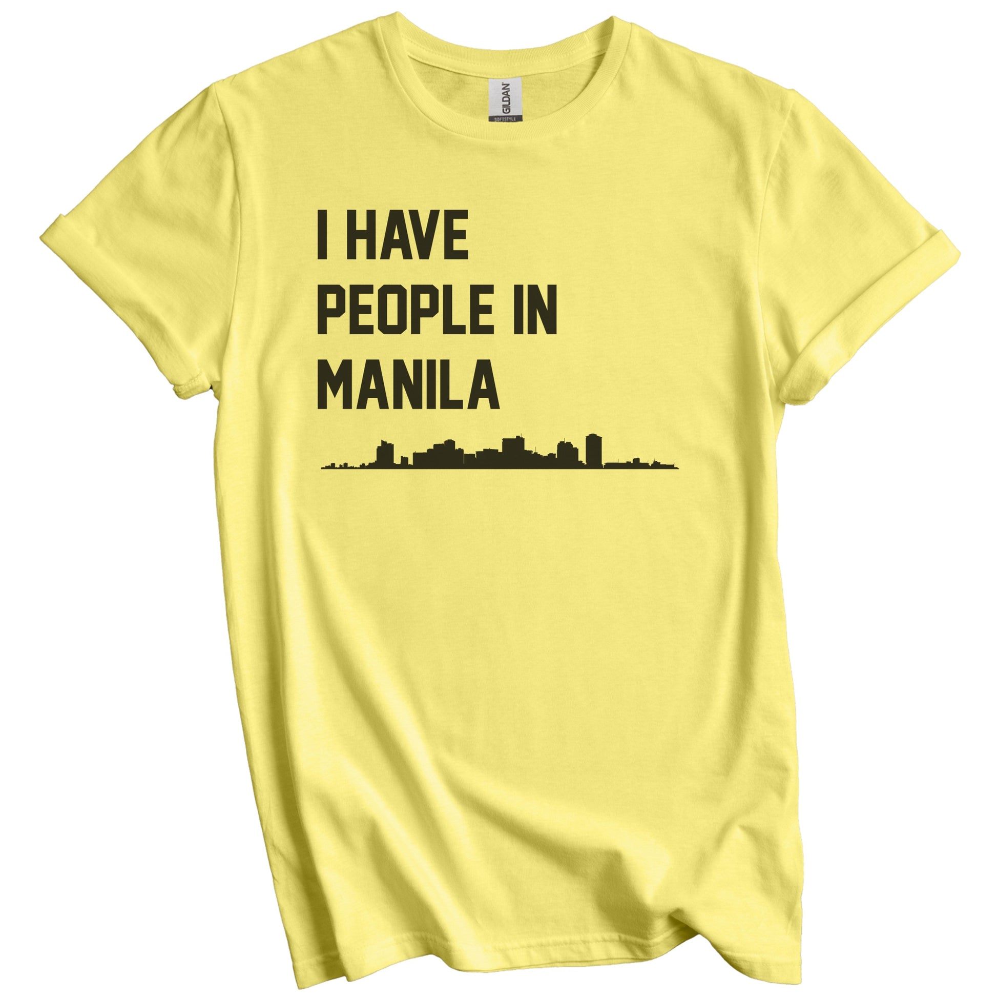 I Have People In Manila Philippines Skyline T-Shirt