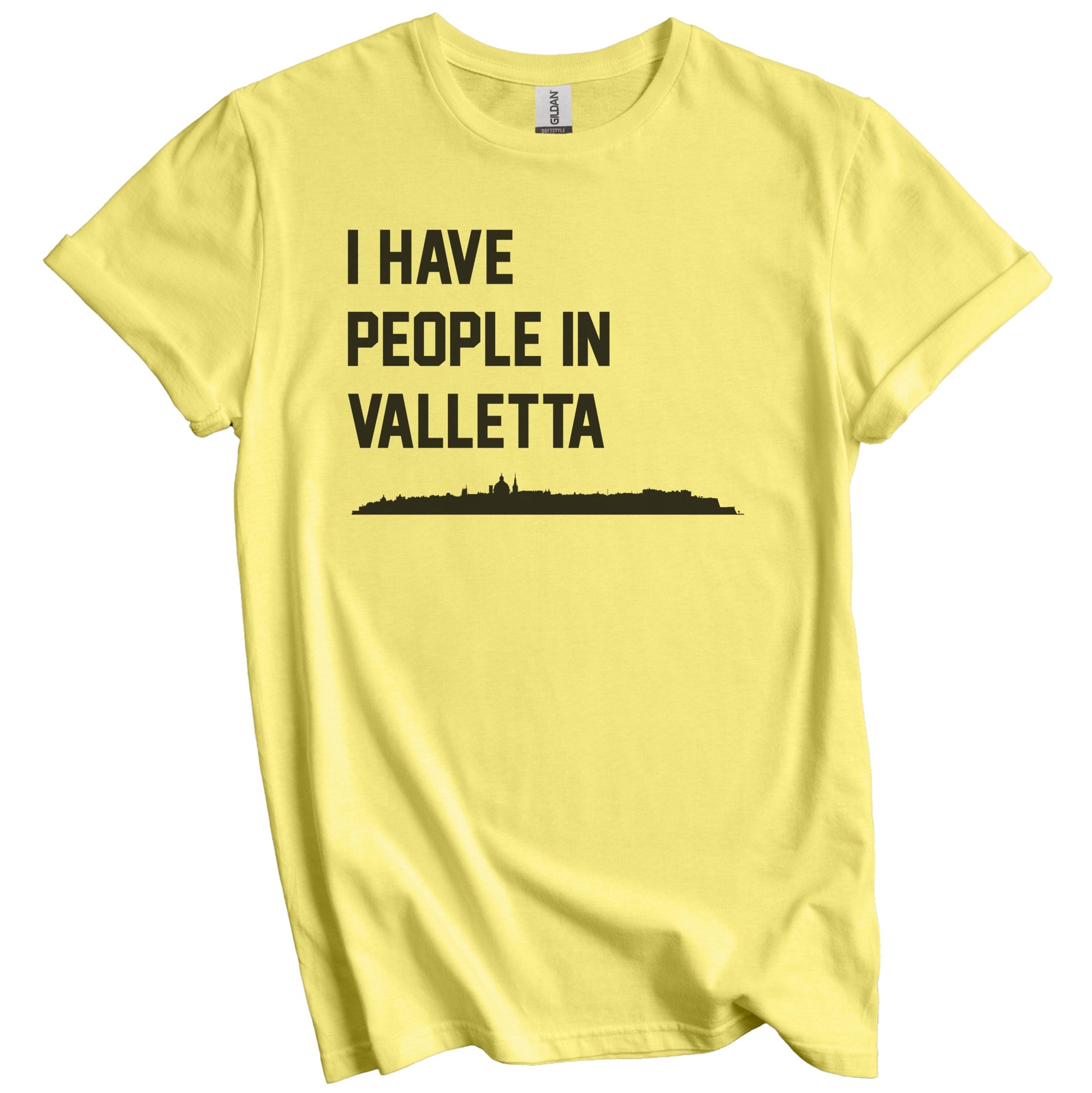 I Have People In Valletta Malta Skyline T-Shirt