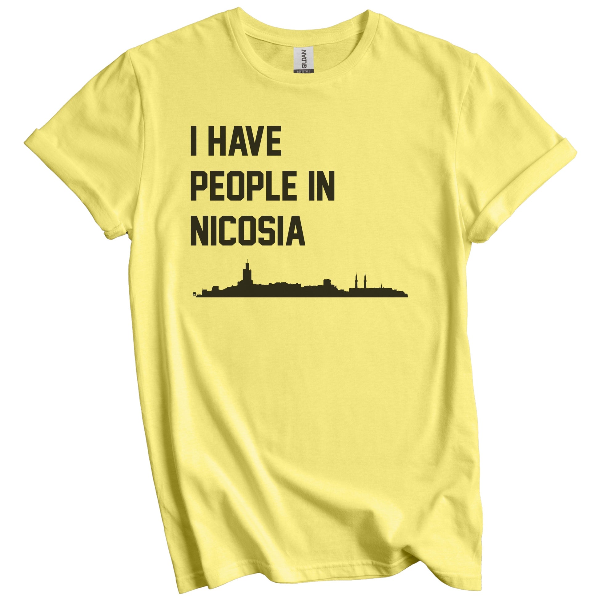 I Have People In Nicosia Cyprus Skyline T-Shirt