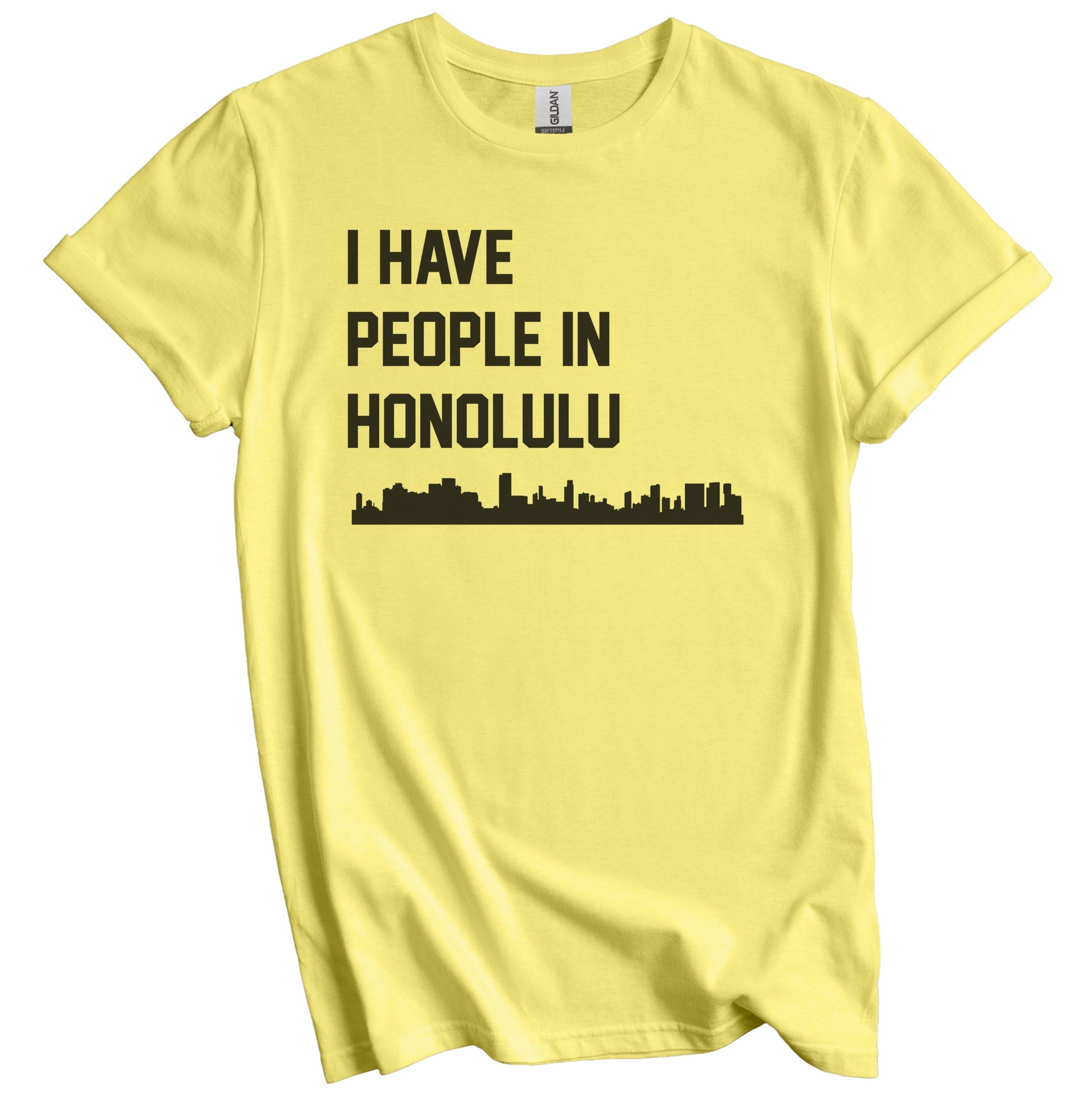 I Have People In Honolulu Hawaii Skyline T-Shirt