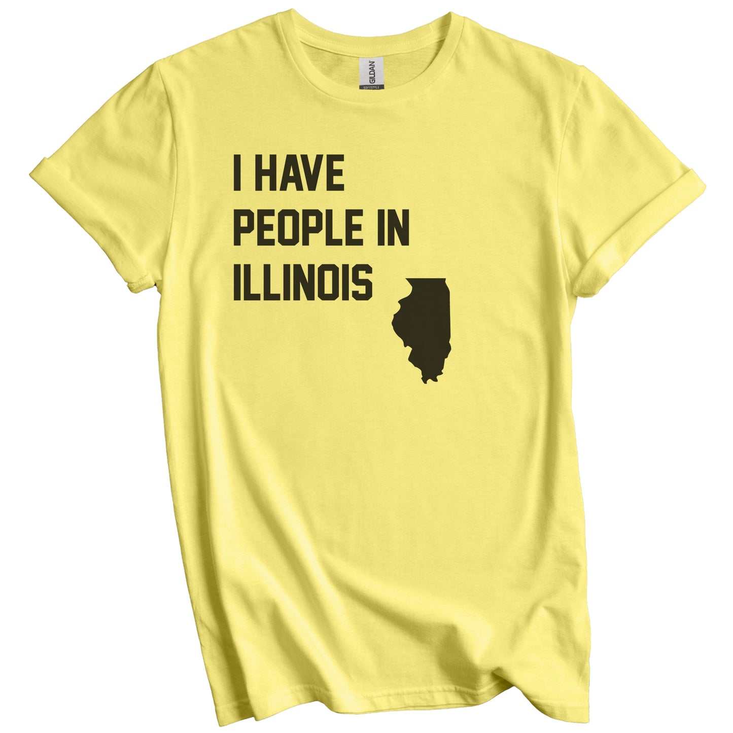 I Have People In Illinois T-Shirt - Illinoisan Family Gift