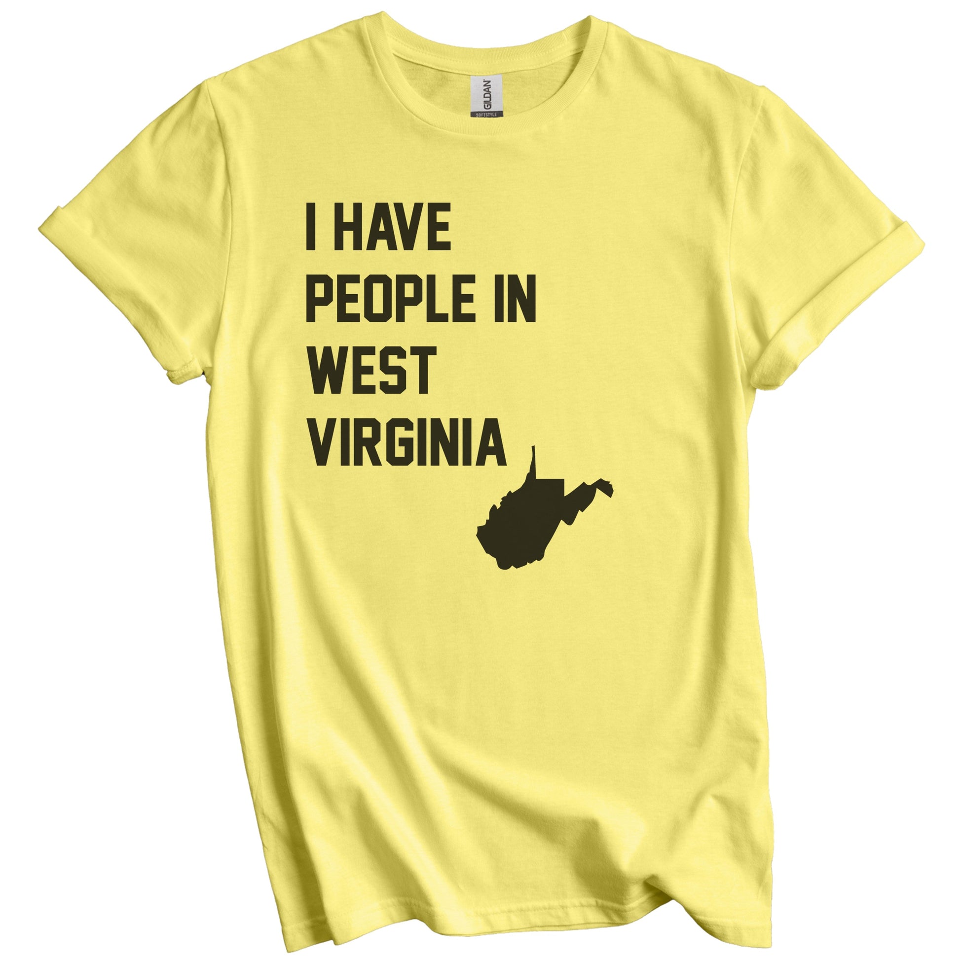 I Have People In West Virginia T-Shirt - West Virginian Family Gift
