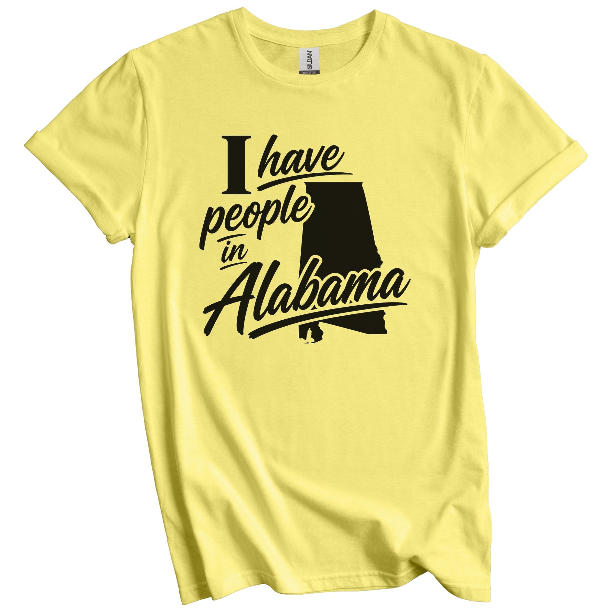 I Have People In Alabama Saying T-Shirt