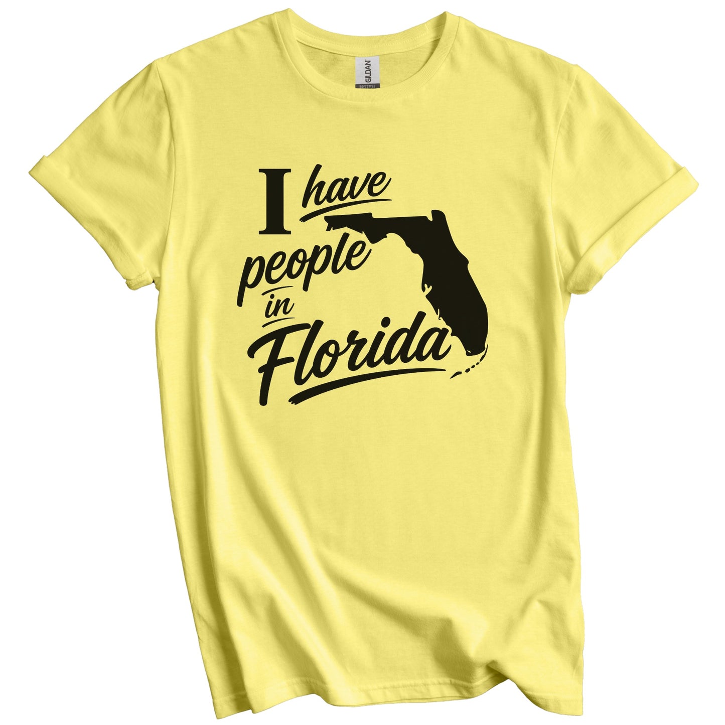 I Have People In Florida Saying T-Shirt