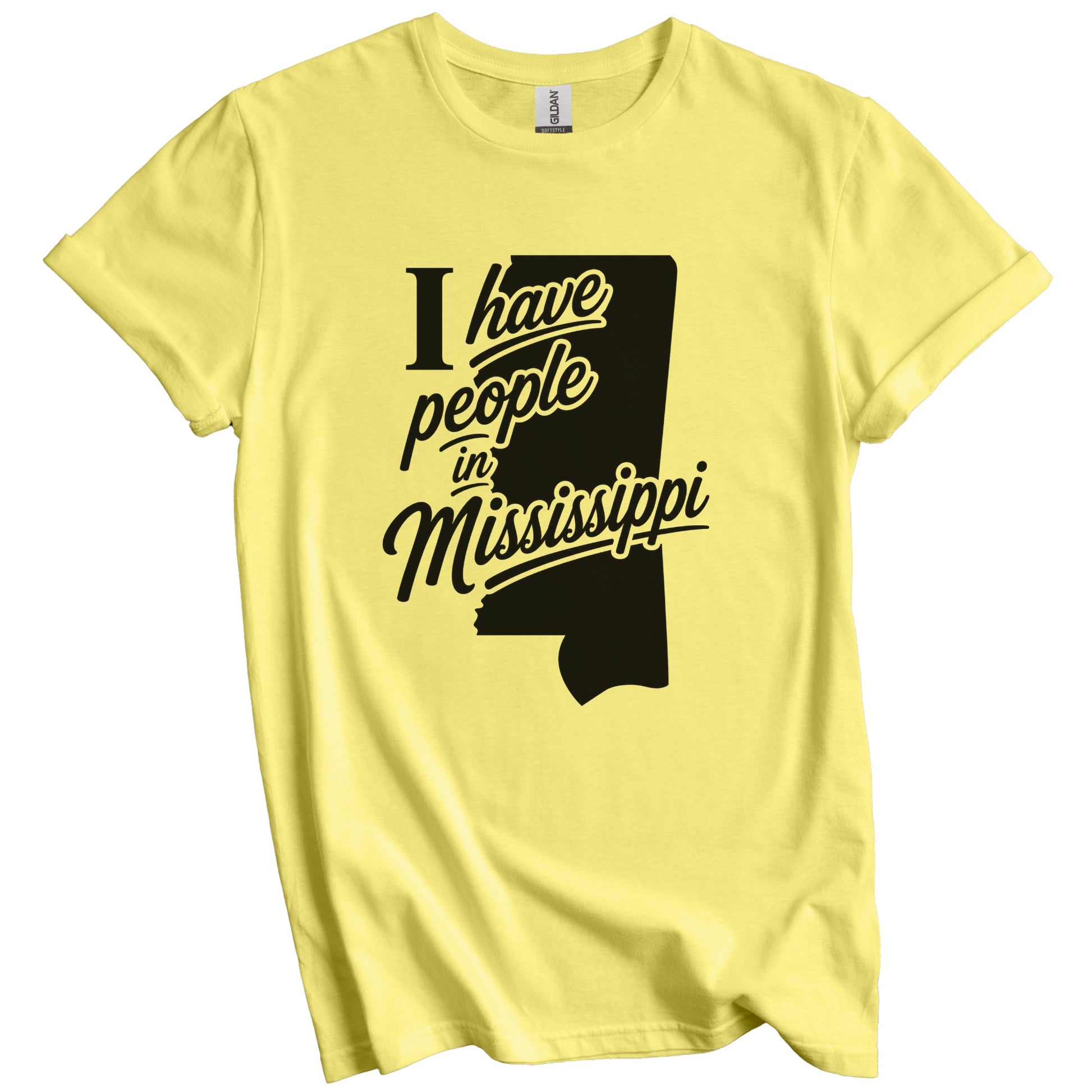 I Have People In Mississippi Saying T-Shirt