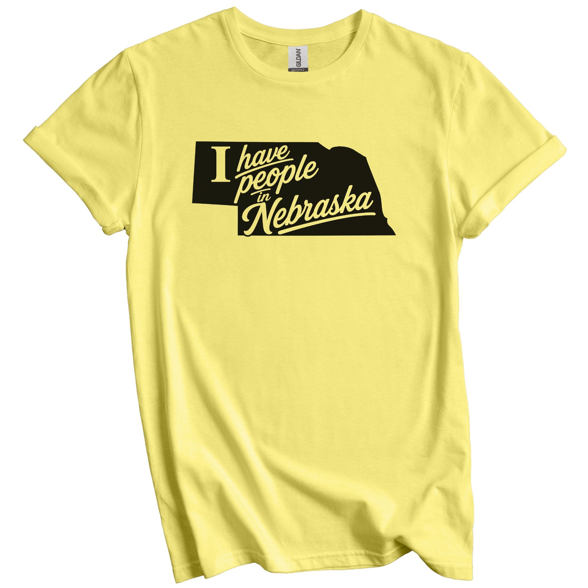 I Have People In Nebraska Saying T-Shirt