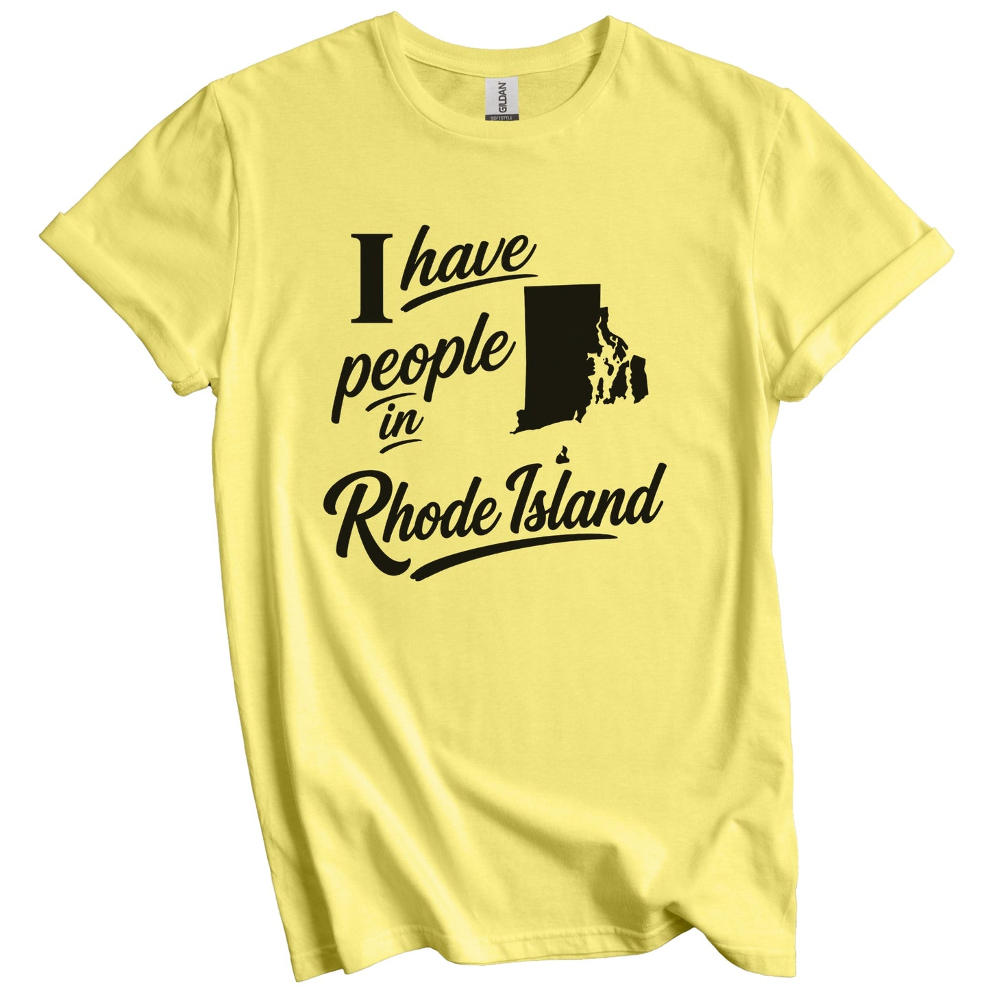 I Have People In Rhode Island Saying T-Shirt