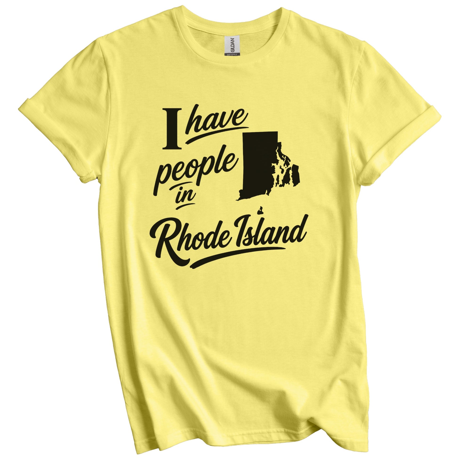 I Have People In Rhode Island Saying T-Shirt