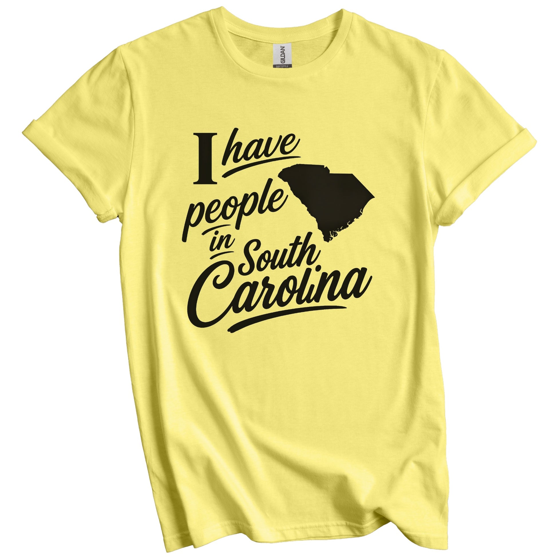 I Have People In South Carolina Saying T-Shirt