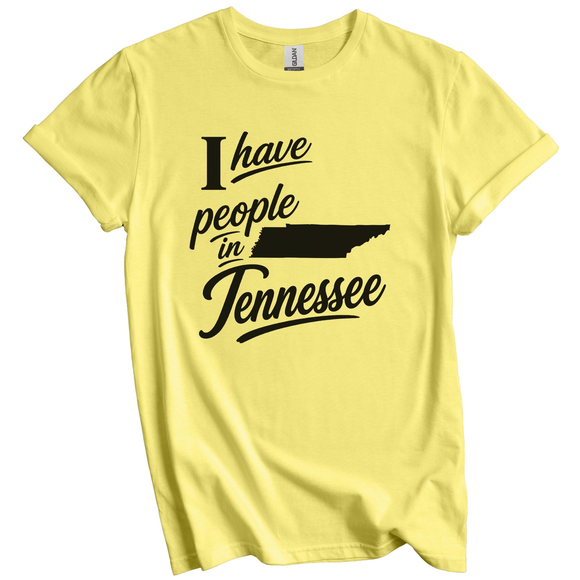 I Have People In Tennessee Saying T-Shirt