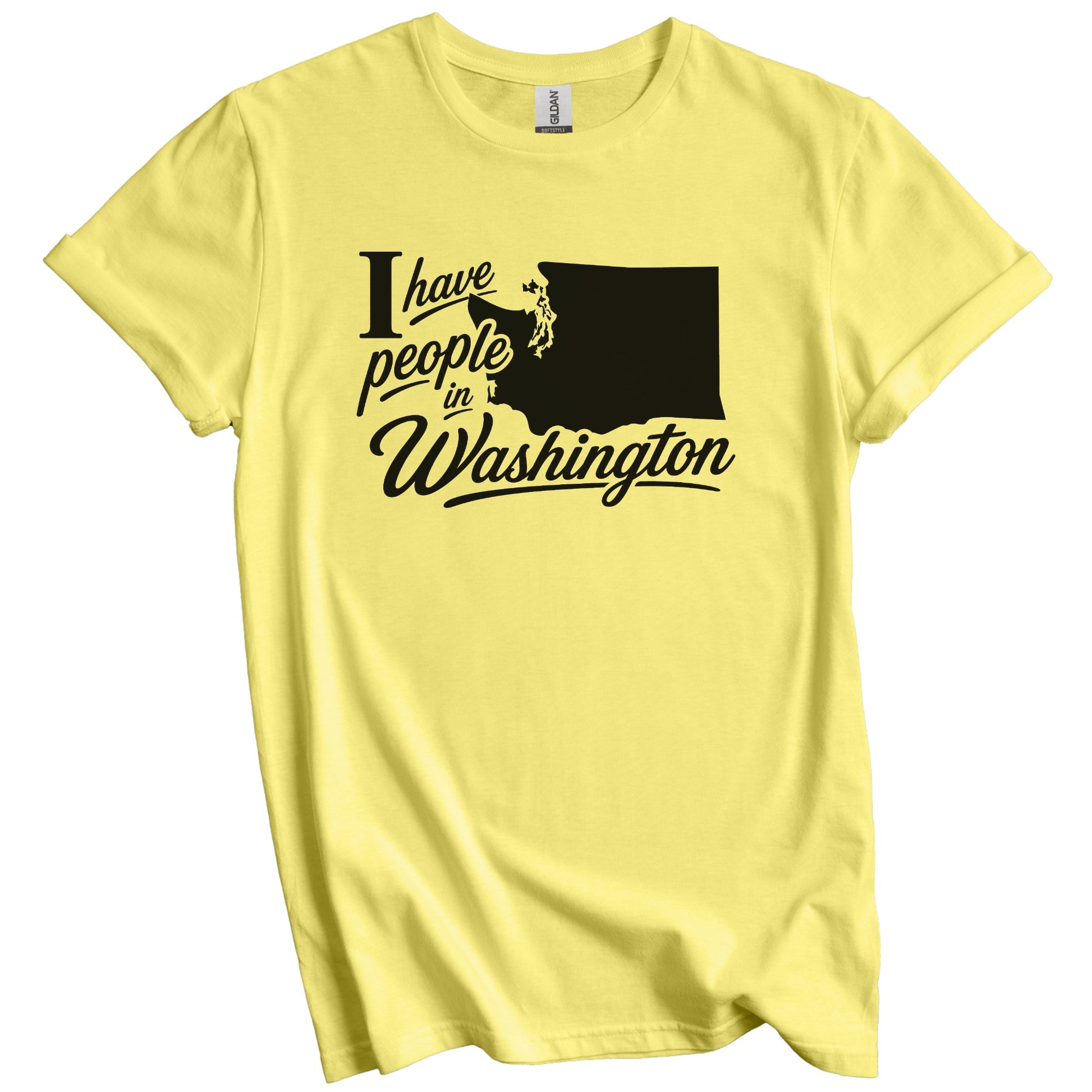 I Have People In Washington Saying T-Shirt