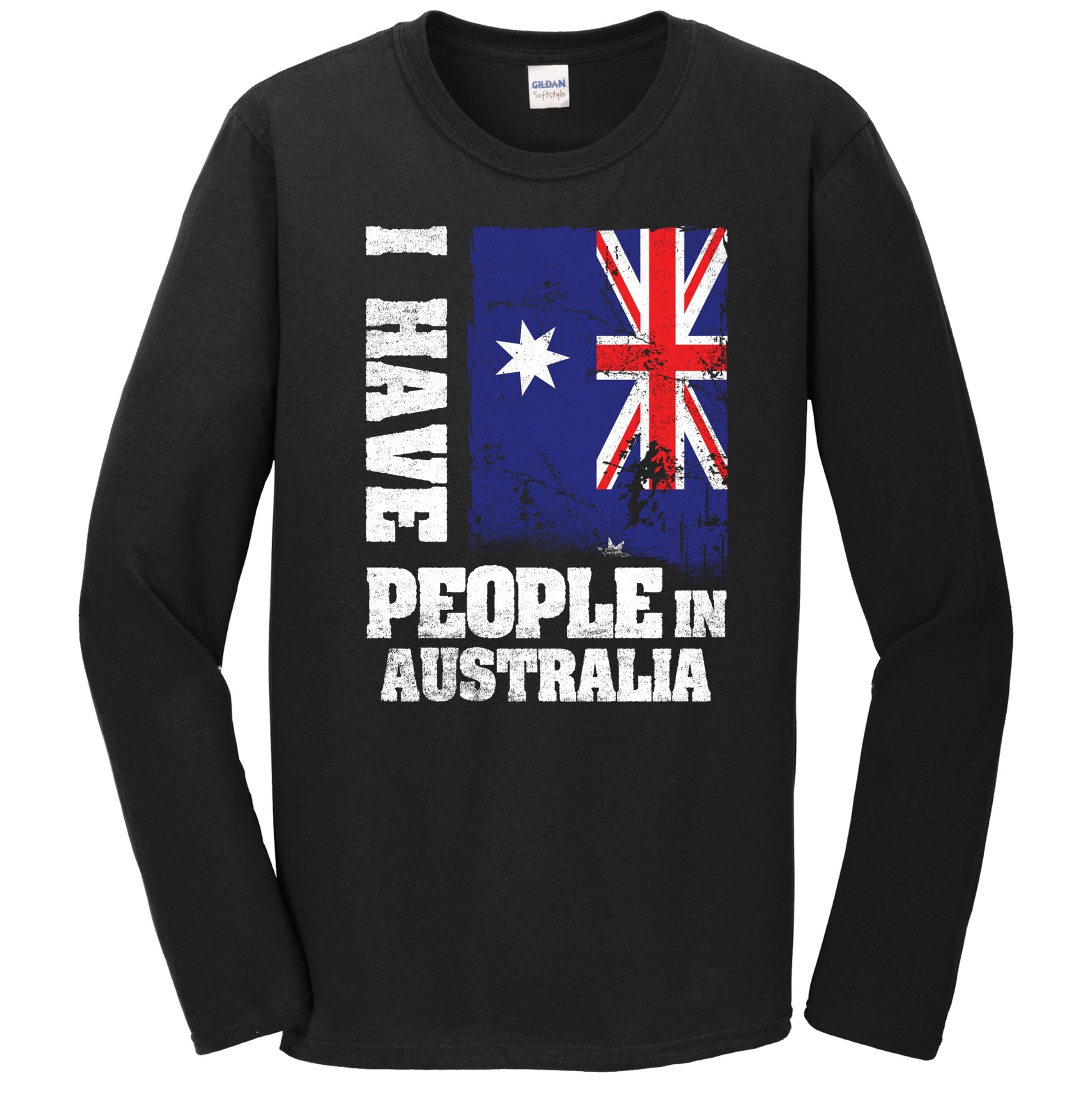 I Have People In Australia Australian Flag Long Sleeve T-Shirt