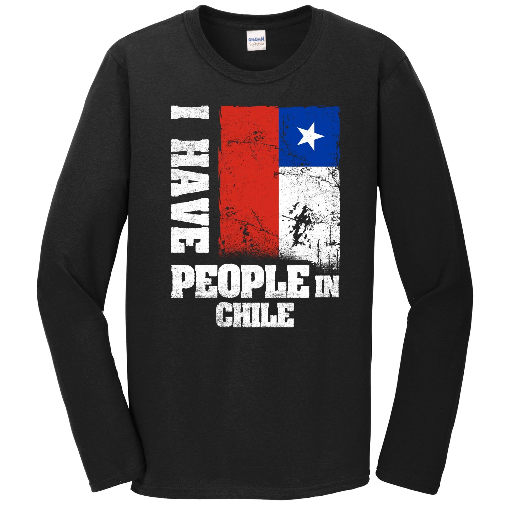 I Have People In Chile Chilean Flag Long Sleeve T-Shirt