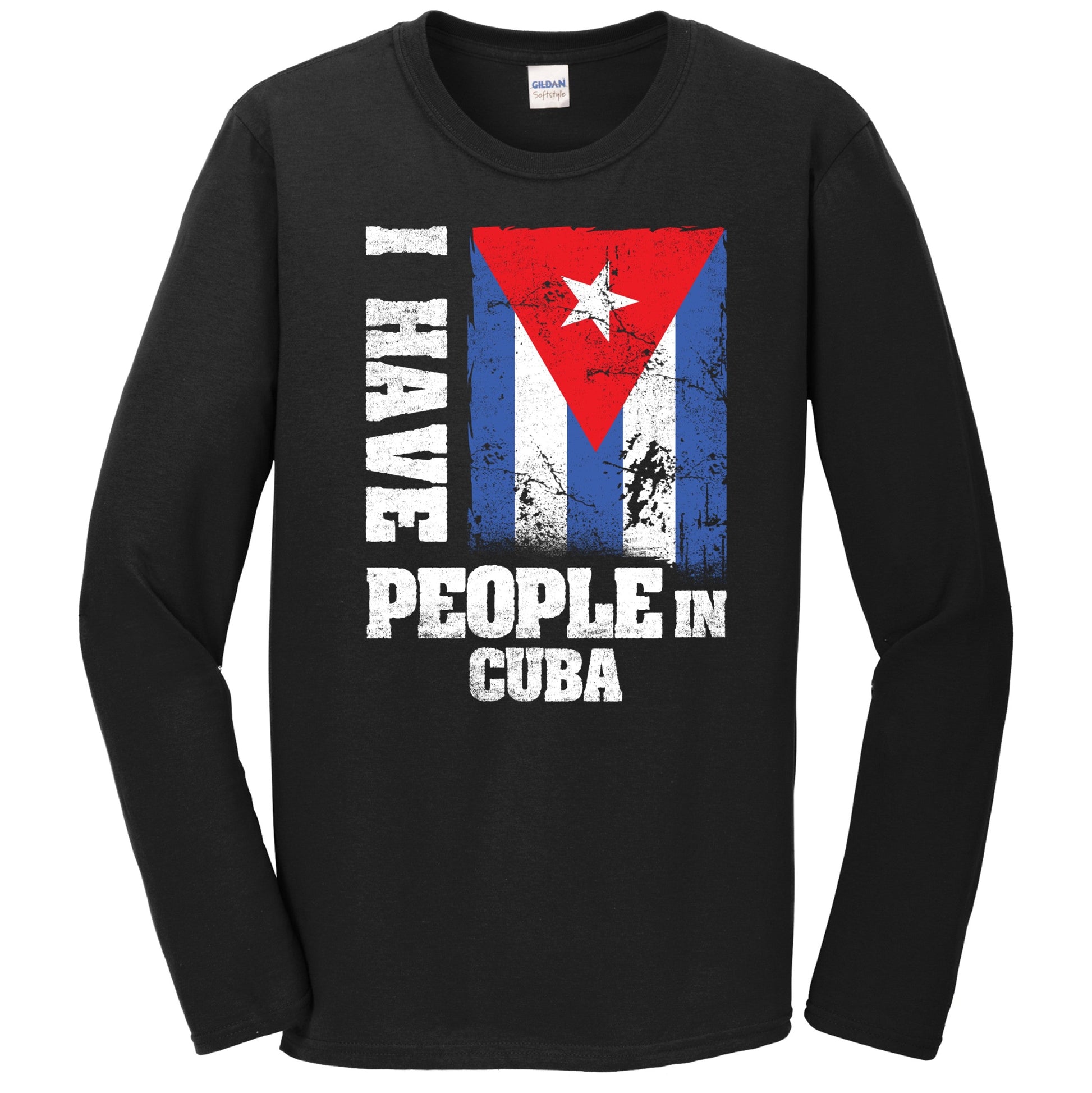 I Have People In Cuba Cuban Flag Long Sleeve T-Shirt