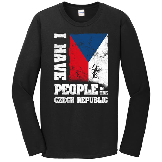 I Have People In the Czech Republic Czech Flag Long Sleeve T-Shirt