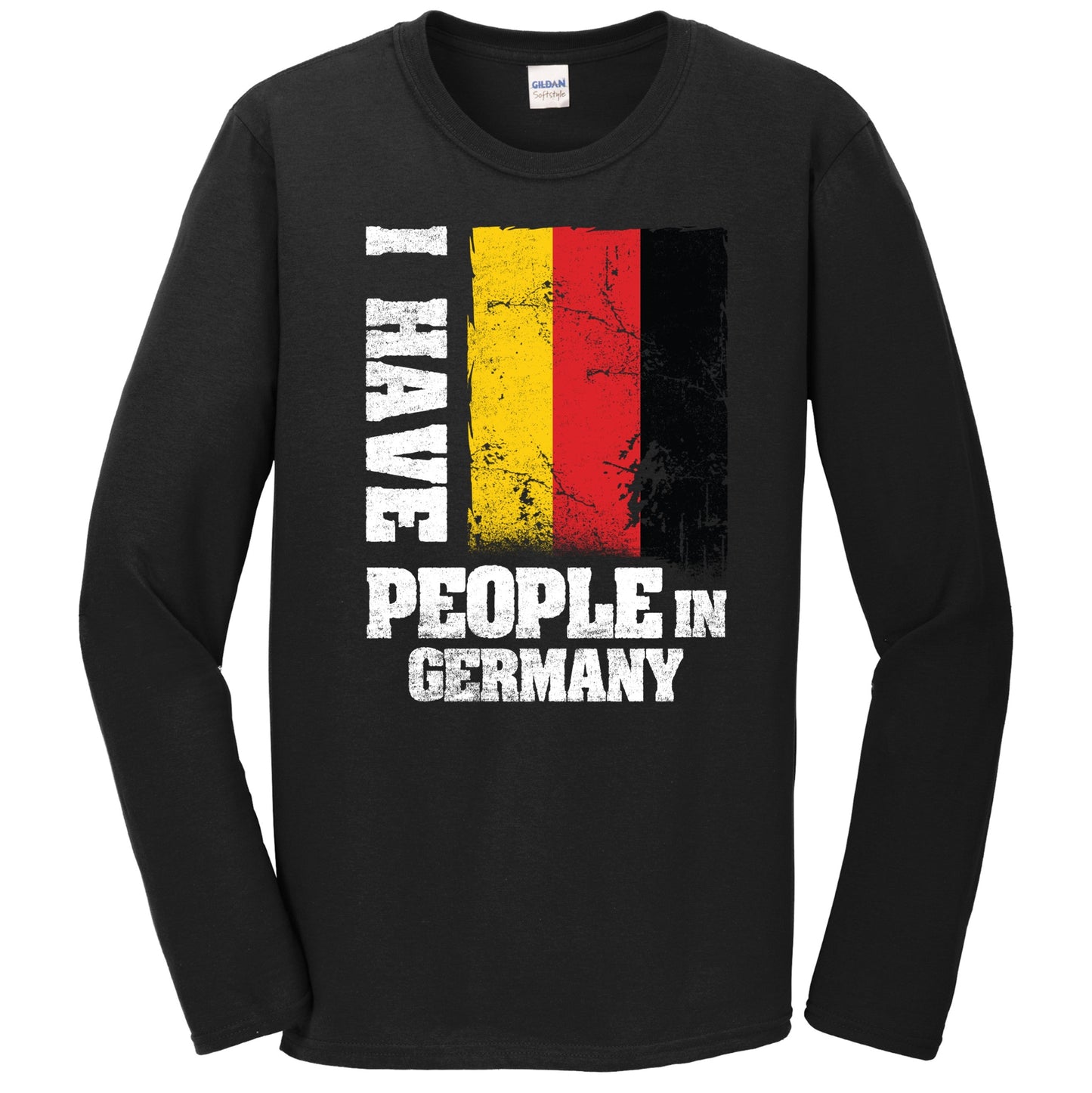 I Have People In Germany German Flag Long Sleeve T-Shirt