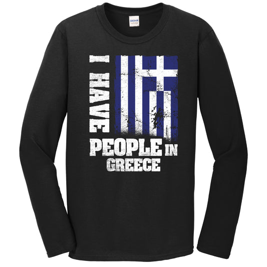I Have People In Greece Greek Flag Long Sleeve T-Shirt