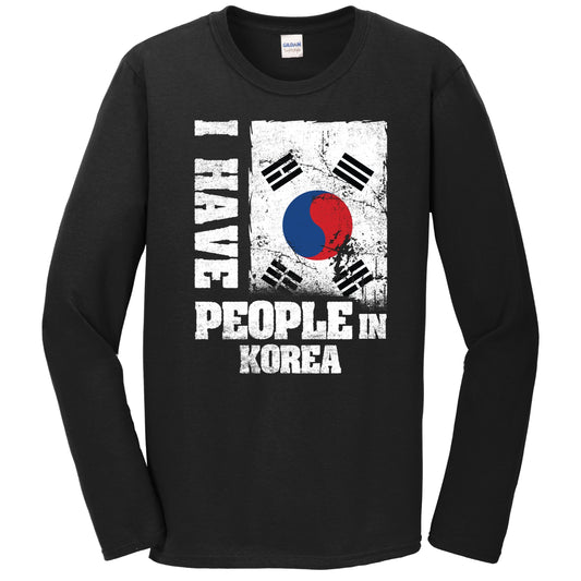 I Have People In Korea South Korean Flag Long Sleeve T-Shirt