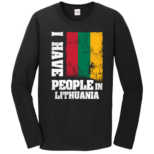 I Have People In Lithuania Lithuanian Flag Long Sleeve T-Shirt