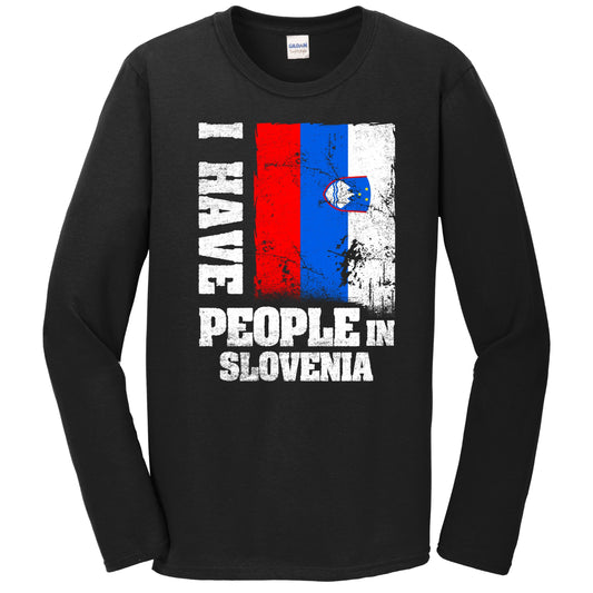 I Have People In Slovenia Slovenian Flag Long Sleeve T-Shirt