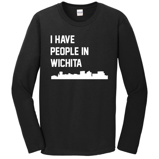 I Have People In Wichita Kansas Skyline Long Sleeve T-Shirt