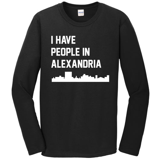 I Have People In Alexandria Louisiana Skyline Long Sleeve T-Shirt