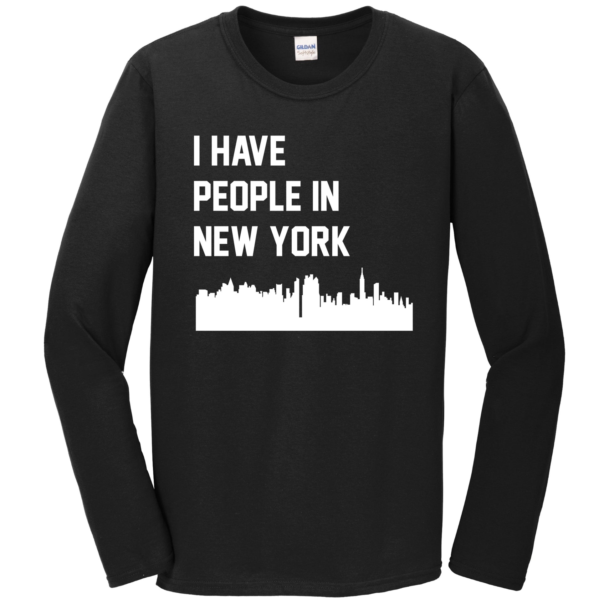 I Have People In New York City Skyline Long Sleeve T-Shirt