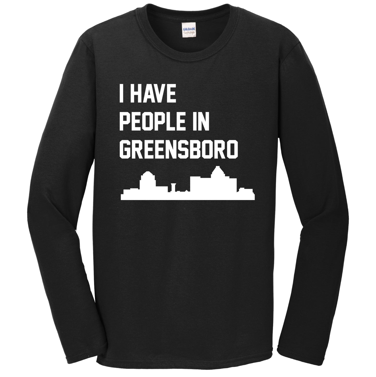 I Have People In Greensboro North Carolina Skyline Long Sleeve T-Shirt