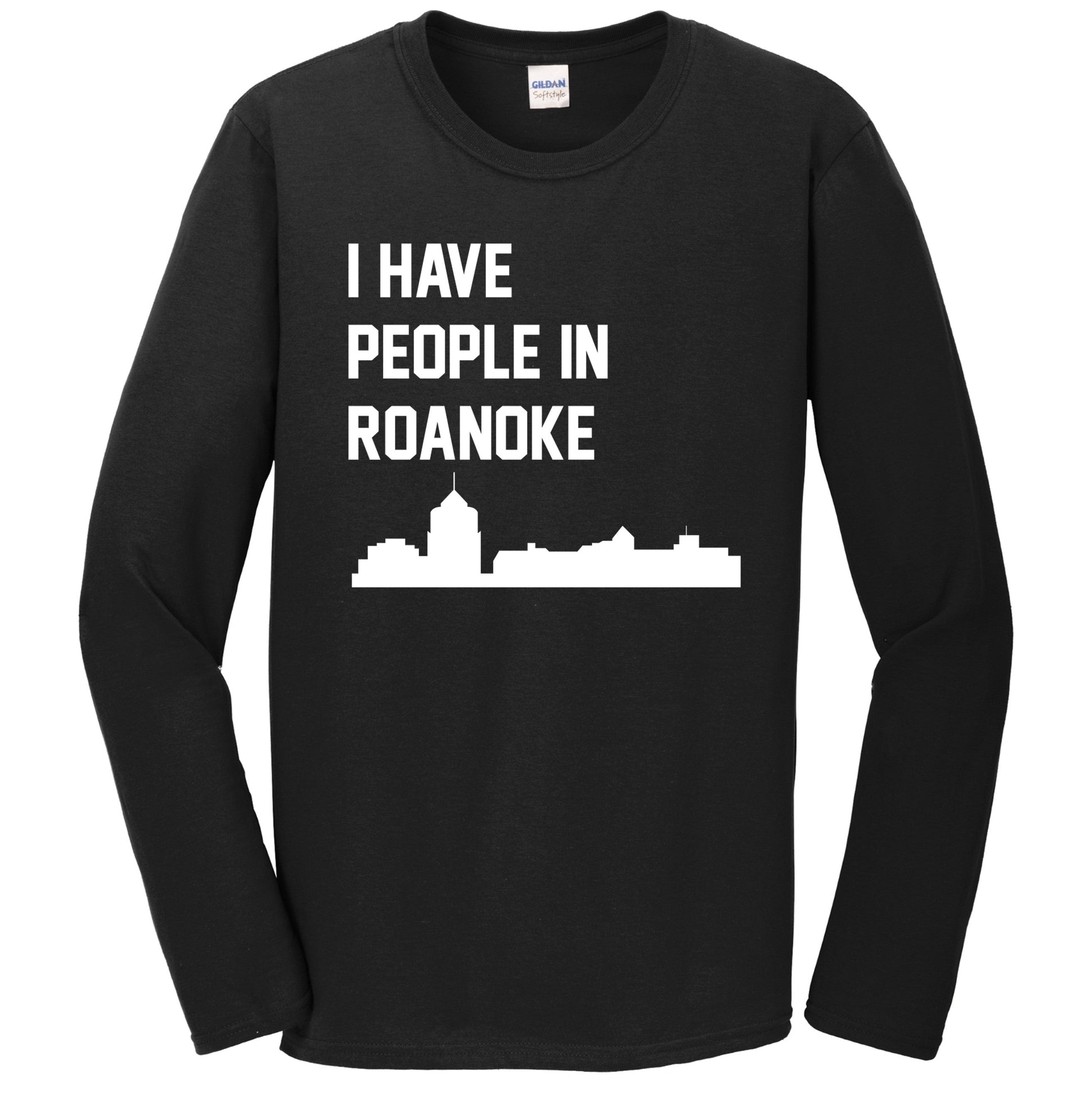 I Have People In Roanoke Virginia Skyline Long Sleeve T-Shirt