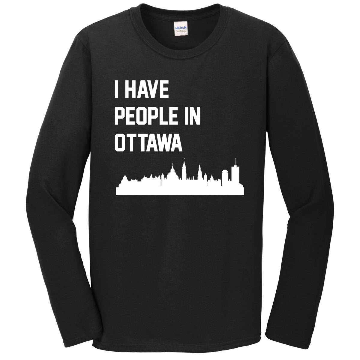 I Have People In Ottawa Ontario Canada Skyline Long Sleeve T-Shirt