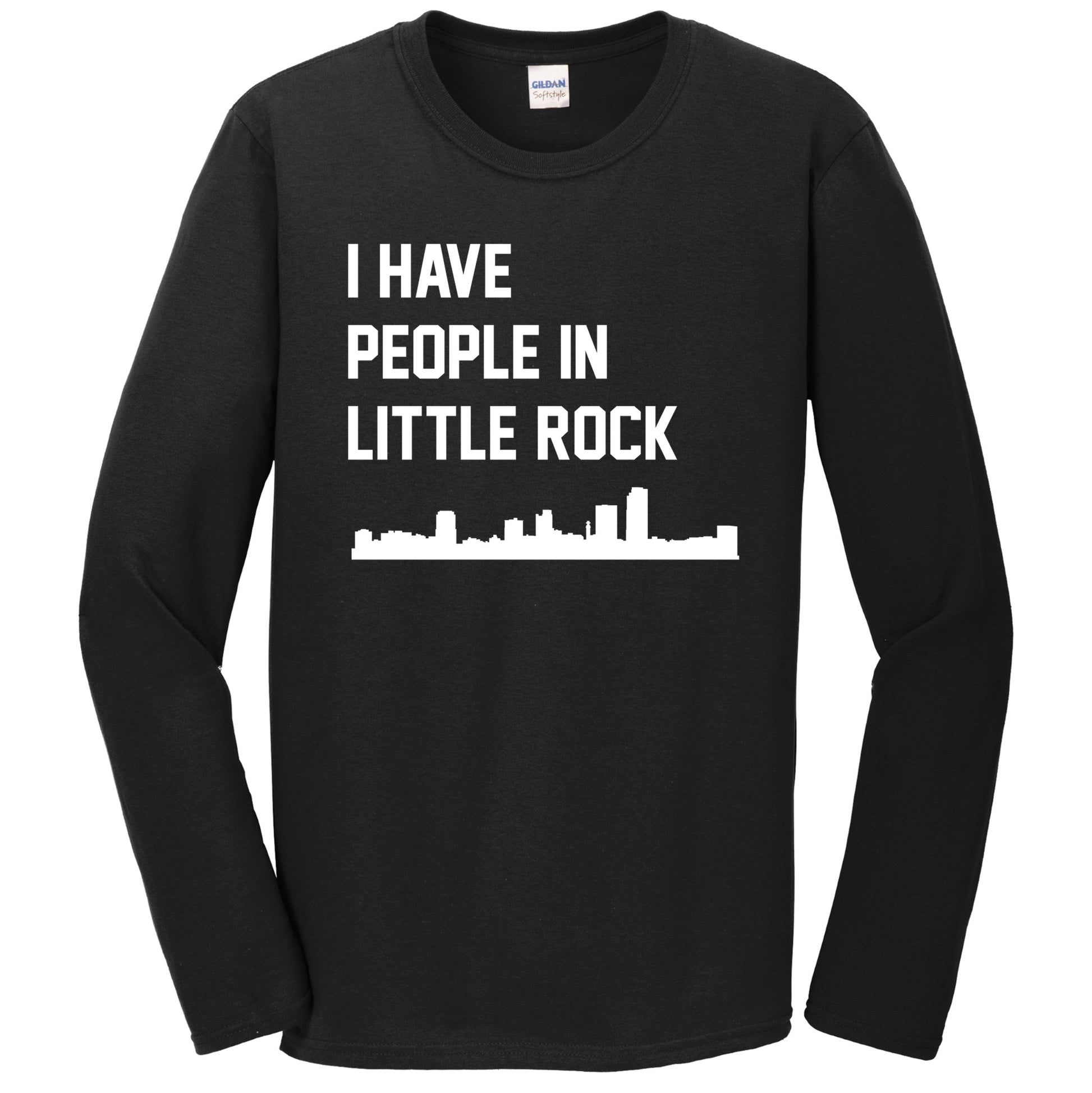 I Have People In Little Rock Arkansas Skyline Long Sleeve T-Shirt