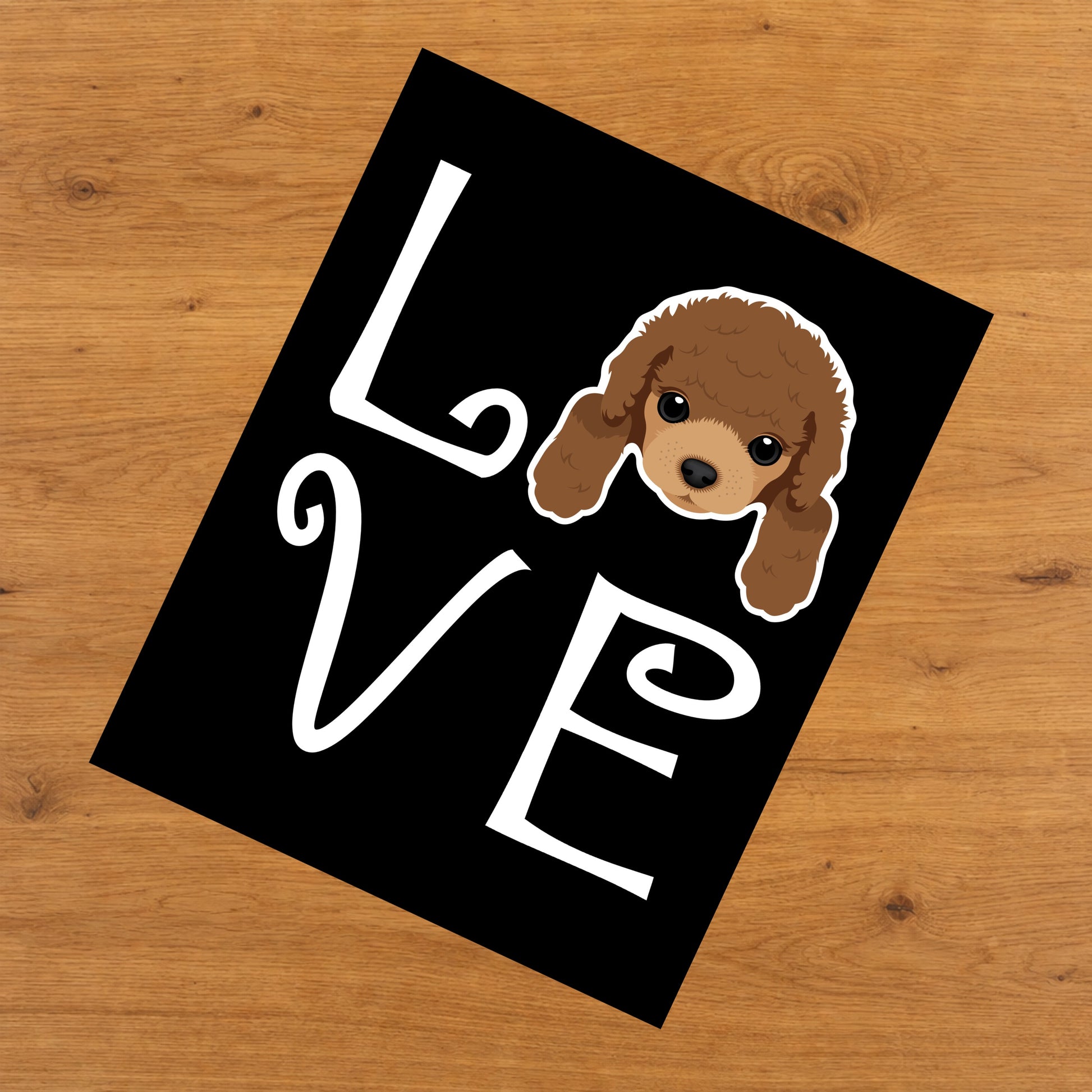 Poodle Love Dog Owner Poodle Puppy 8"x10" Wall Art Print