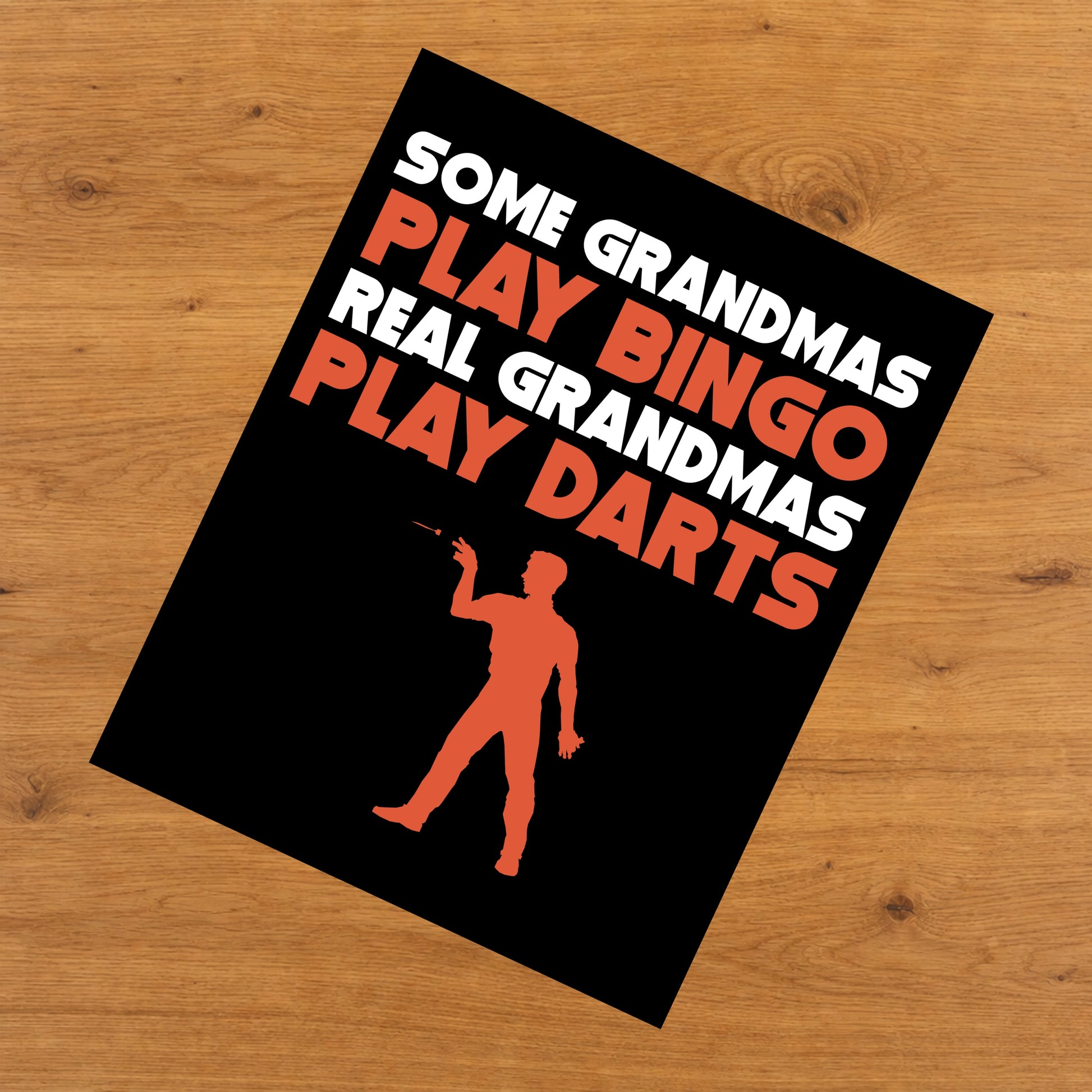 Some Grandmas Play Bingo Real Grandmas Play Darts 8"x10" Wall Art Print