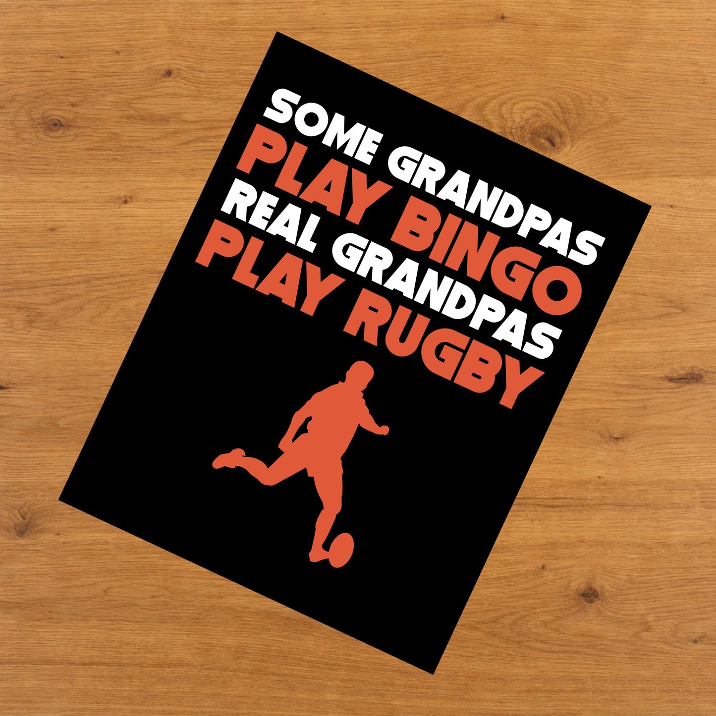 Some Grandpas Play Bingo Real Grandpas Play Rugby 8"x10" Wall Art Print