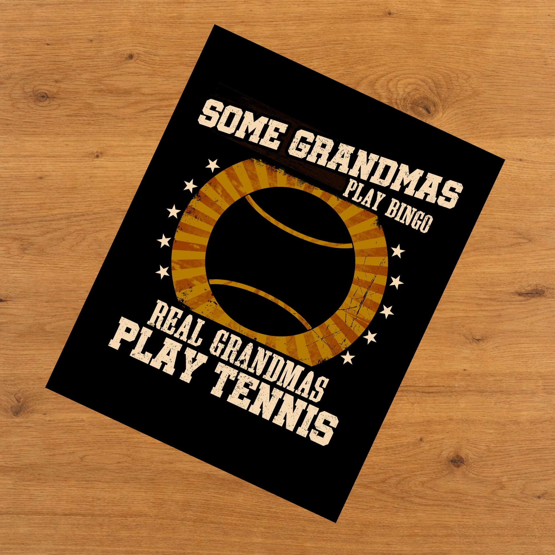 Some Grandmas Play Bingo Real Grandmas Play Tennis Funny 8"x10" Wall Art Print