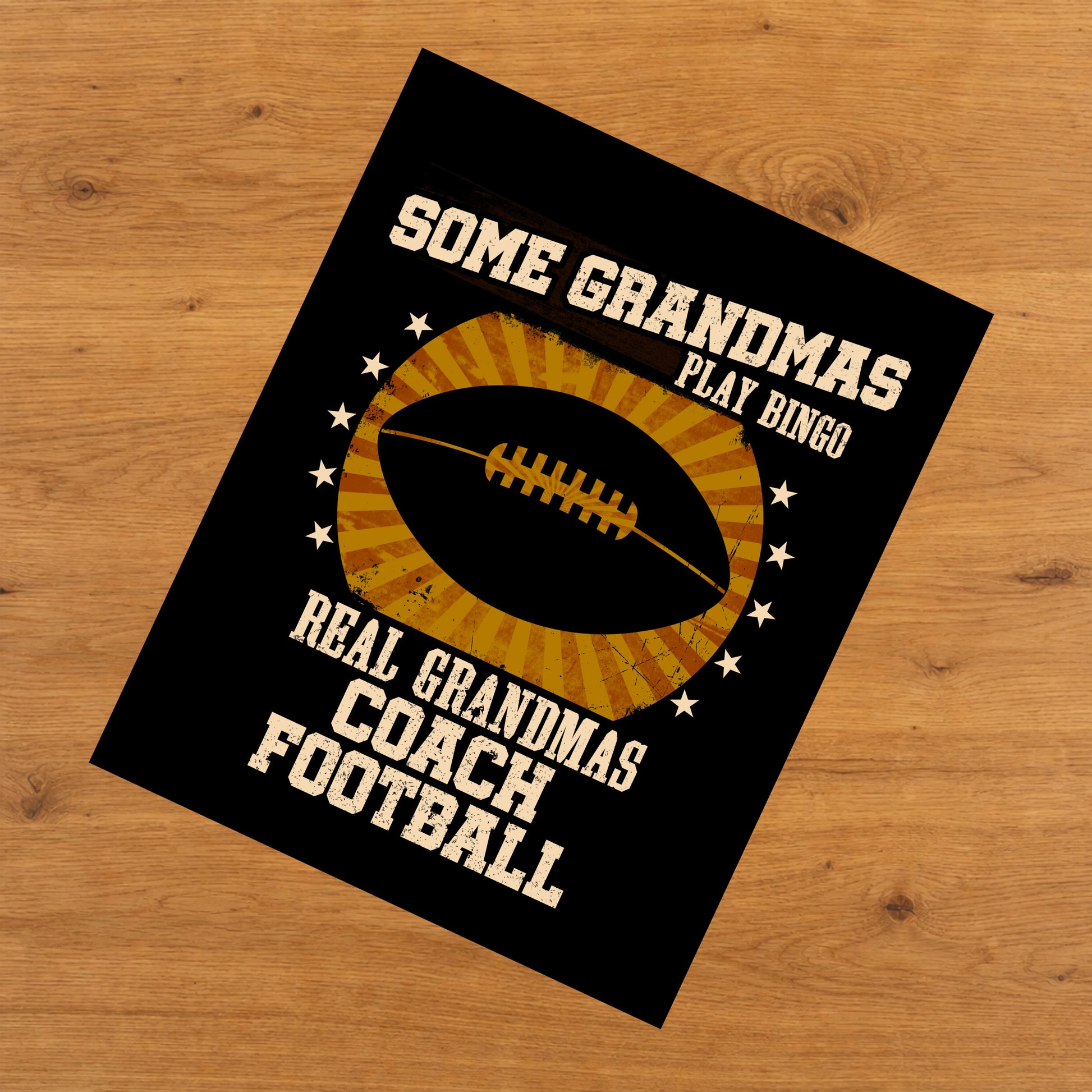 Some Grandmas Play Bingo Real Grandmas Coach Football Funny 8"x10" Wall Art Print